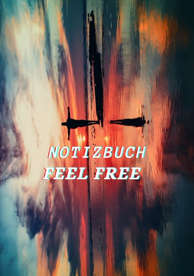 'Notizbuch Feel Free'-Cover