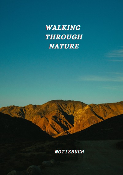 'Notizbuch Walking Through Nature'-Cover
