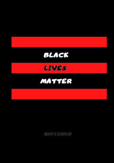 'Notizbuch Black lives Matters'-Cover