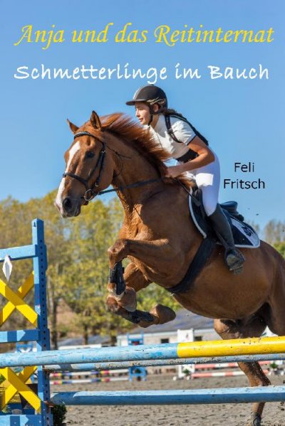 'Cover von Anja und das Reitinternat – Schmetterlinge im Bauch'-Cover