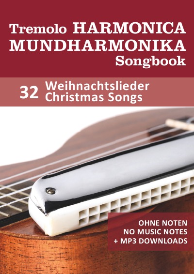 'Tremolo Mundharmonika / Harmonica Songbook – 32 Weihnachtslieder / Christmas Songs'-Cover