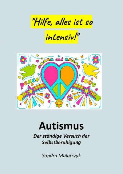 'Cover von Autismus-Der ständige Versuch der Selbstberuhigung'-Cover