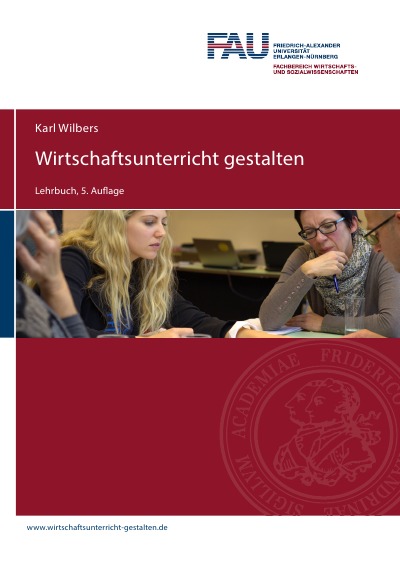 'Cover von Wilbers-2020-Wirtschaftsunterricht-gestalten-Auflage-5'-Cover