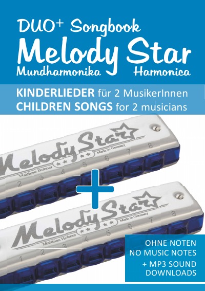 'Duo+ Songbook „Melody Star“ Mundharmonika / Harmonica – 51 Kinderlieder Duette / Children Songs Duets'-Cover