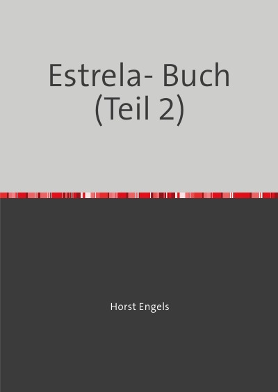 'Eine Botanisch-Zoologische Rundreise auf der Iberischen Halbinsel – Estrela-Buch (Part 2)'-Cover