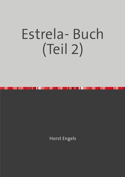 'Cover von Eine Botanisch-Zoologische Rundreise auf der Iberischen Halbinsel – Estrela-Buch (Part 2)'-Cover