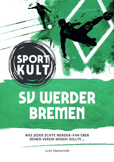 'SV Werder Bremen – Fußballkult'-Cover