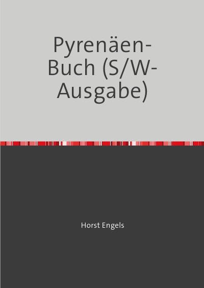 'Cover von Eine Botanisch-Zoologische Rundreise auf der Iberischen Halbinsel – Pyrenäen-Buch (S/W-Ausgabe)'-Cover