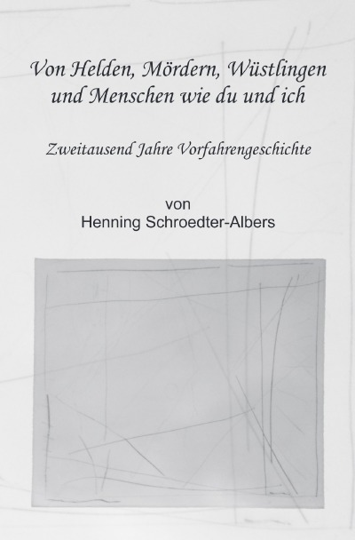 'Cover von Von Helden, Mördern, Wüstlingen und Menschen wie du und ich'-Cover