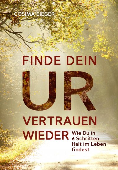 'Finde Dein Urvertrauen wieder'-Cover