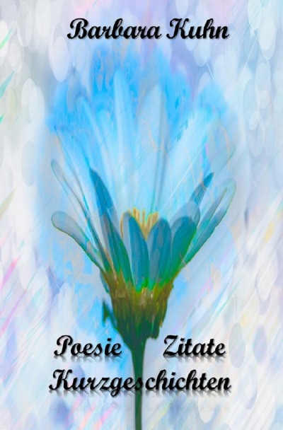 'Cover von Poesie, Zitate, Kurzgeschichten'-Cover