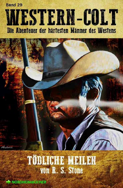 'Cover von WESTERN-COLT, Band 29: TÖDLICHE MEILEN'-Cover