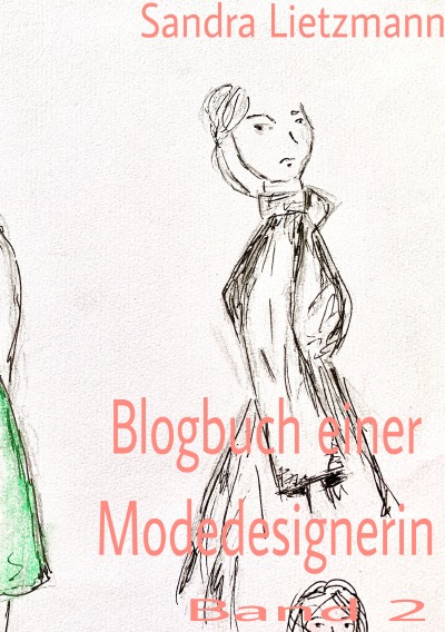 'Blogbuch einer Modedesignerin- Band 2'-Cover