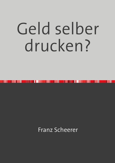 'Cover von Geld selber drucken?'-Cover