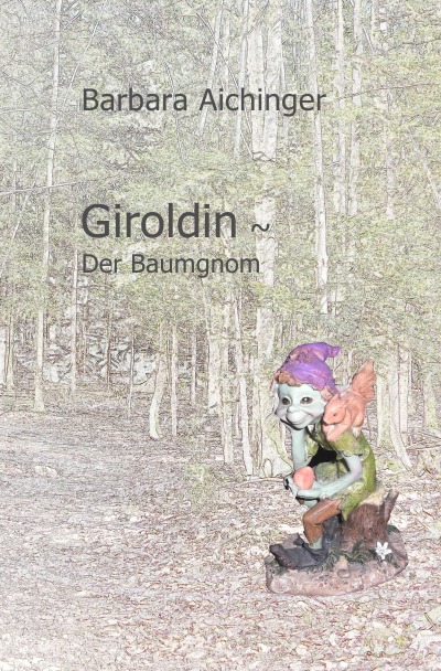 'Giroldin ~ Der Baumgnom'-Cover