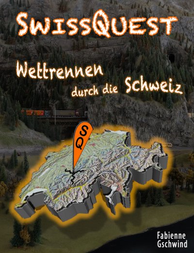 'Cover von SwissQuest – Wettrennen durch die Schweiz'-Cover