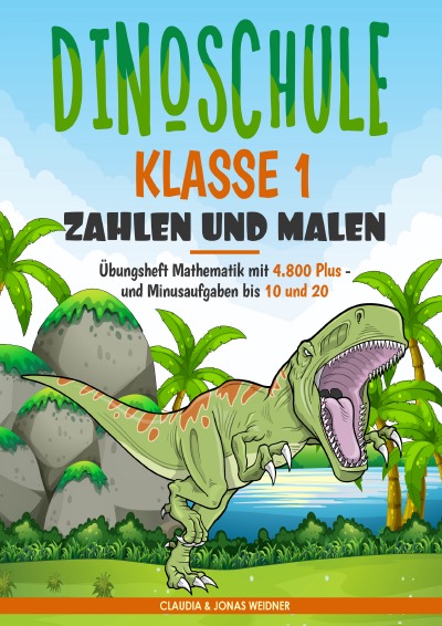 'Cover von Dinoschule Klasse 1: Zahlen und Malen'-Cover