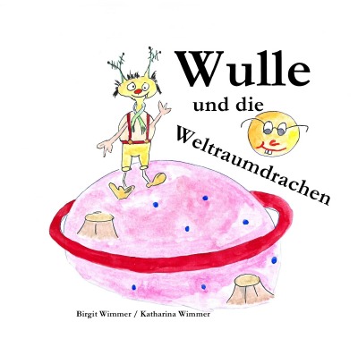 'Cover von Wulle und die Weltraumdrachen'-Cover
