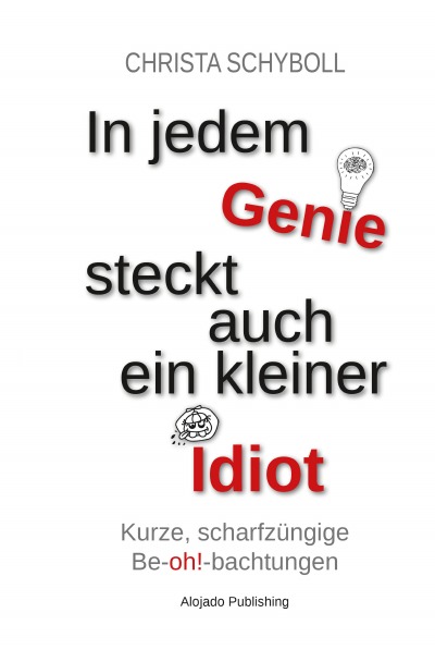 'Cover von In jedem Genie steckt auch ein kleiner Idiot'-Cover
