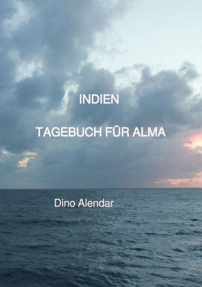 'Indien, Tagebuch für Alma'-Cover