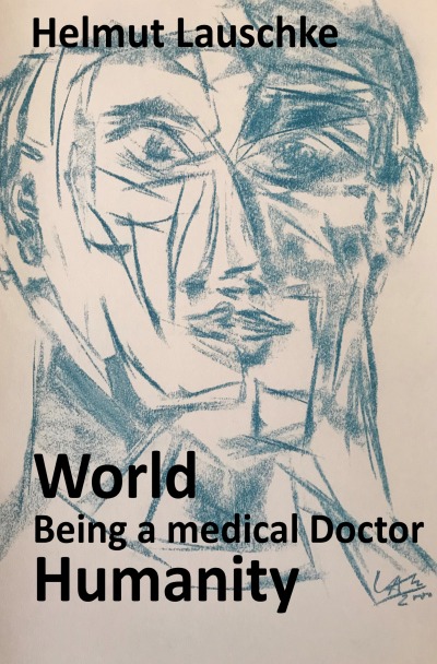 'World – Being a medical Doctor – Humanity'-Cover