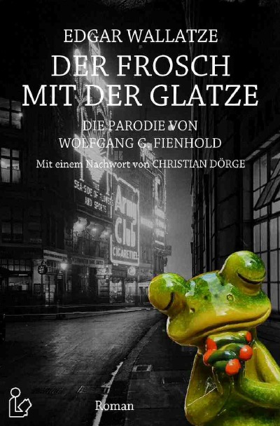 'Cover von EDGAR WALLATZE – DER FROSCH MIT DER GLATZE'-Cover