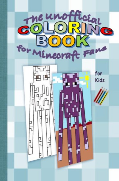 'The unofficial COLORING BOOK for MINECRAFT fans'-Cover