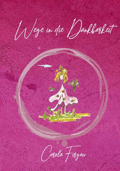 'Wege in die Dankbarkeit'-Cover