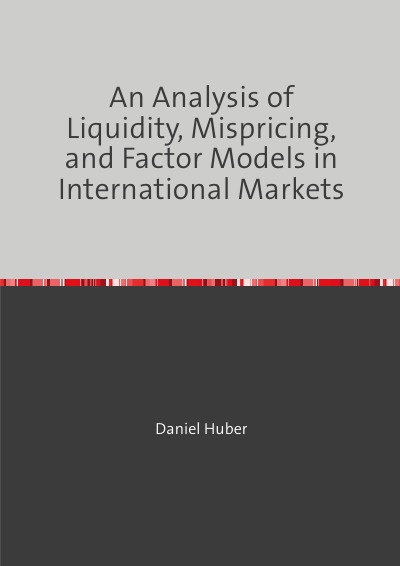 'An Analysis of Liquidity, Mispricing, and Factor Models in International Markets'-Cover