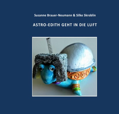 'Cover von ASTRO-EDITH GEHT IN DIE LUFT'-Cover