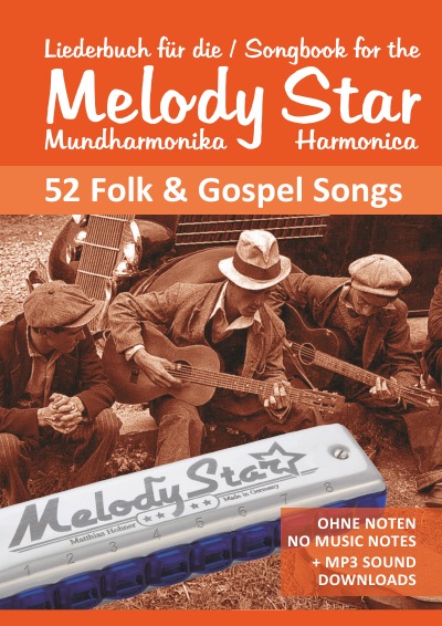 'Songbook for the Melody Star Harmonica – 52 Folk & Gospel Songs'-Cover