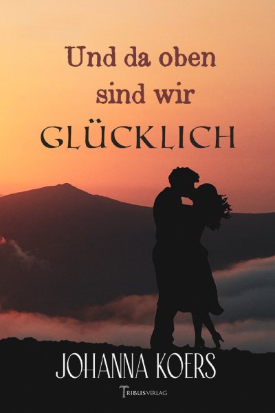 'Cover von Und da oben sind wir glücklich'-Cover
