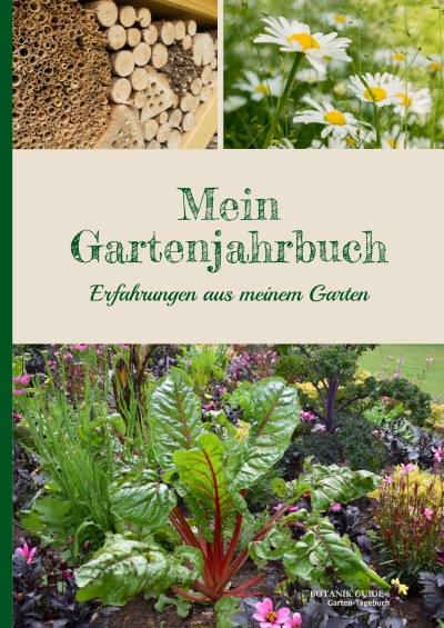 'Botanik Guide Garten-Tagebuch: Mein Gartenjahrbuch'-Cover