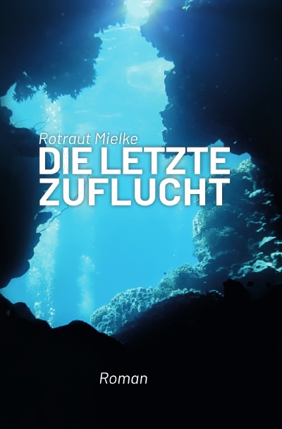 'Cover von Die letzte Zuflucht'-Cover