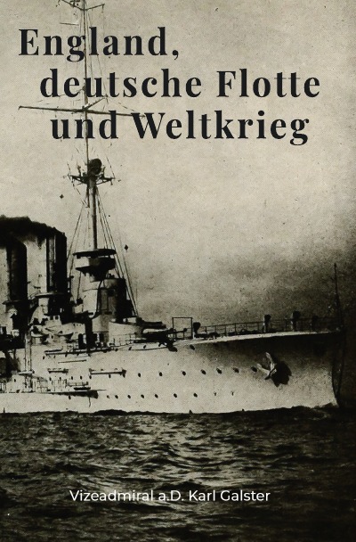 'England, deutsche Flotte und Weltkrieg'-Cover
