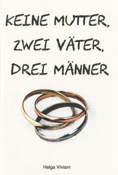 'Cover von Keine Mutter, zwei Väter, drei Männer'-Cover