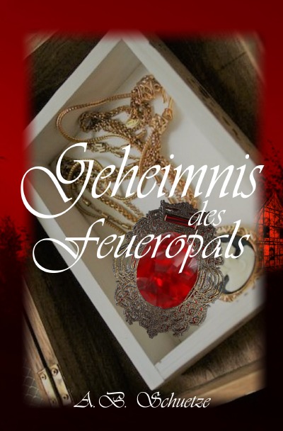 'Cover von „Geheimnis des Feueropals“'-Cover