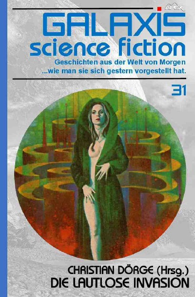'Cover von GALAXIS SCIENCE FICTION, Band 31: DIE LAUTLOSE INVASION'-Cover