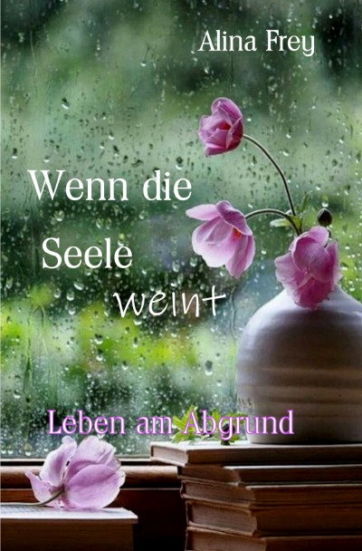 'Cover von Wenn die Seele weint'-Cover