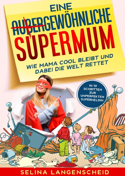 'Cover von Eine gewöhnliche Supermum'-Cover