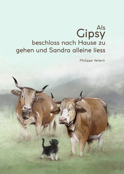 'Als Gipsy beschloss nach Hause zu gehen und Sandra alleine liess'-Cover
