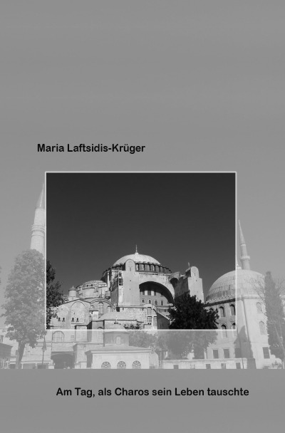 'Cover von Am Tag, als Charos sein Leben tauschte.'-Cover