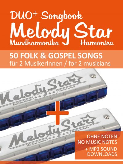 'Melody Star Duo+ Songbook – 50 Folk & Gospel Songs für 2 MusikerInnen / for 2 musicians'-Cover