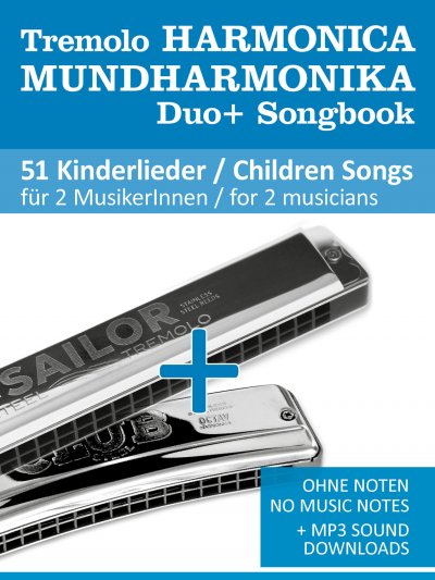 'Cover von Tremolo Mundharmonika / Harmonica Duo+ Songbook – 51 Kinderlieder Duette / Children Songs Duets'-Cover