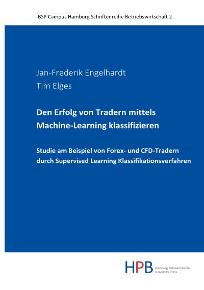 'Den Erfolg von Tradern mittels Machine-Learning klassifizieren'-Cover