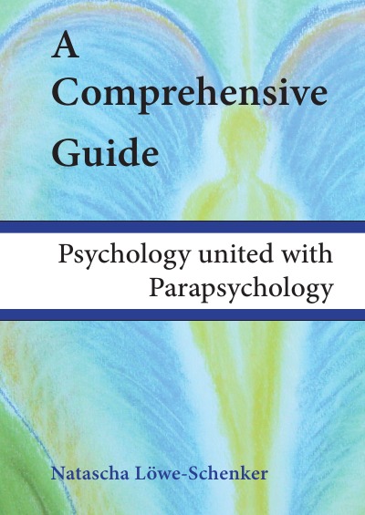 'Cover von A Comprehensive Guide – Psychology combined with Parapsychology'-Cover