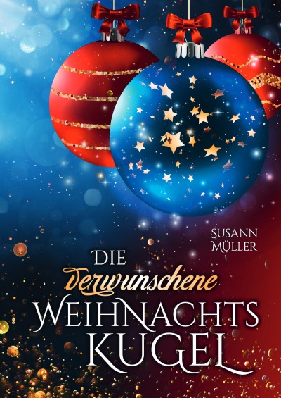 'Cover von Die verwunschene  Weihnachtskugel'-Cover