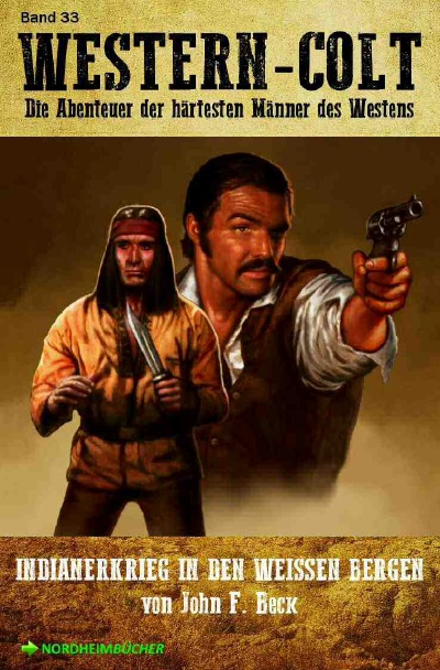 'Cover von WESTERN COLT, Band 33: INDIANERKRIEG IN DEN WEISSEN BERGEN'-Cover