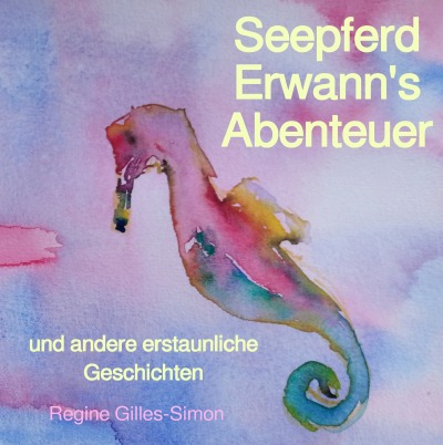 'Cover von Seepferd Erwann’s Abenteuer'-Cover