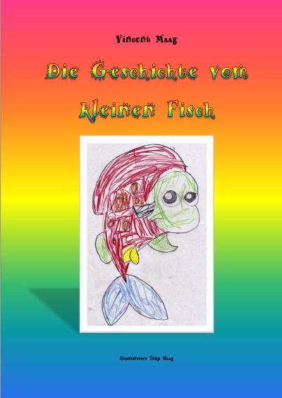 'Cover von Die Geschichte von kleinen Fisch'-Cover